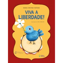 VIVA A LIBERDADE!