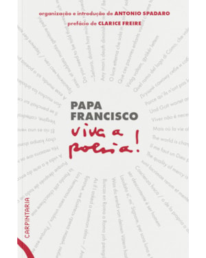 VIVA A POESIA! - PAPA FRANCISCO