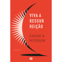 VIVA A RESSURREIÇÃO (NOVA EDIÇÃO)