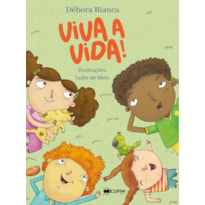Viva a vida!