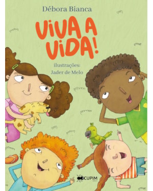 Viva a vida!