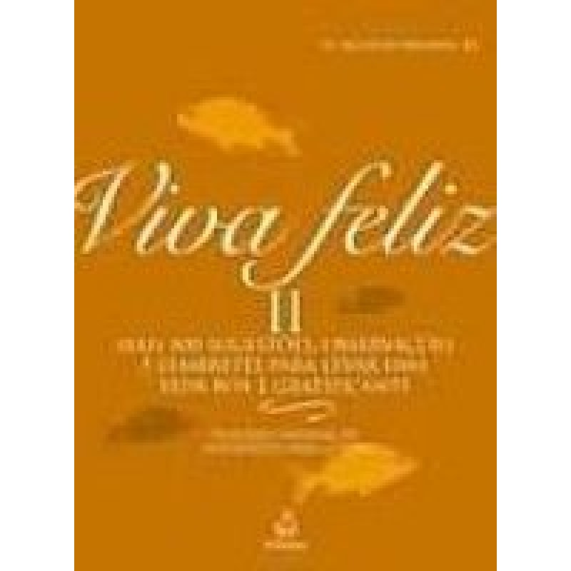 VIVA FELIZ II - COL.FELICIDADE - 1