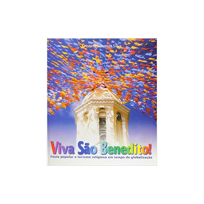 VIVA SÃO BENEDITO!