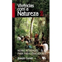 VIVÊNCIAS COM A NATUREZA - VOL 2