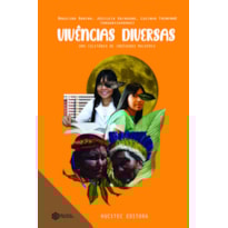 VIVÊNCIAS DIVERSAS: UMA COLETÂNEA DE INDÍGENAS MULHERES