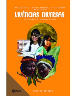VIVÊNCIAS DIVERSAS: UMA COLETÂNEA DE INDÍGENAS MULHERES