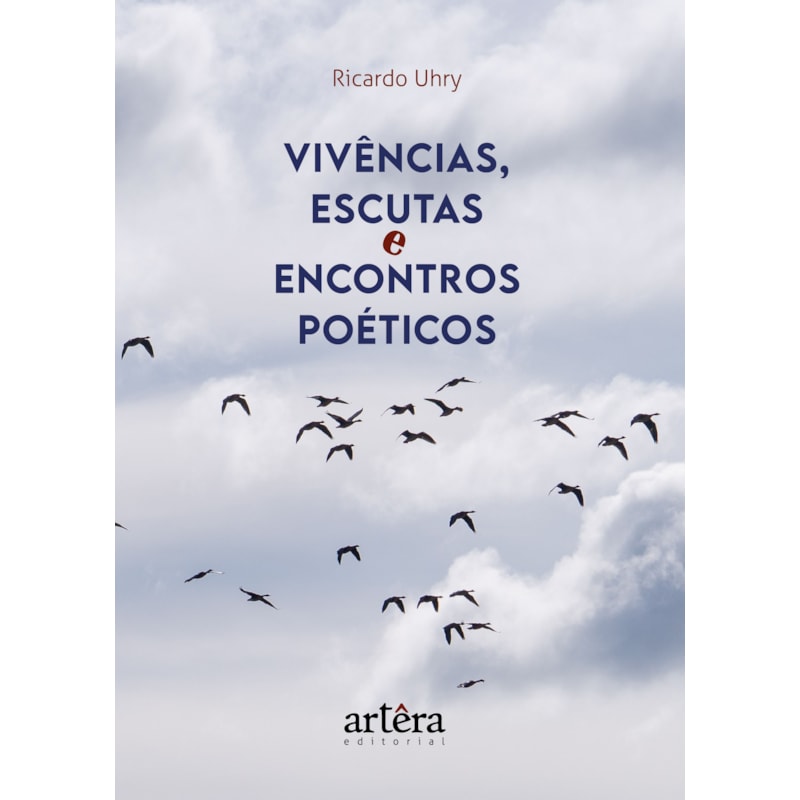VIVÊNCIAS, ESCUTAS E ENCONTROS POÉTICOS