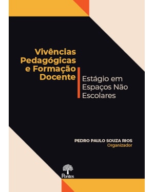 VIVÊNCIAS PEDAGÓGICAS E FORMAÇÃO DOCENTE