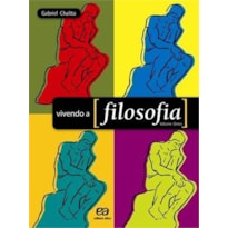 VIVENDO A FILOSOFIA - VOLUME ÚNICO