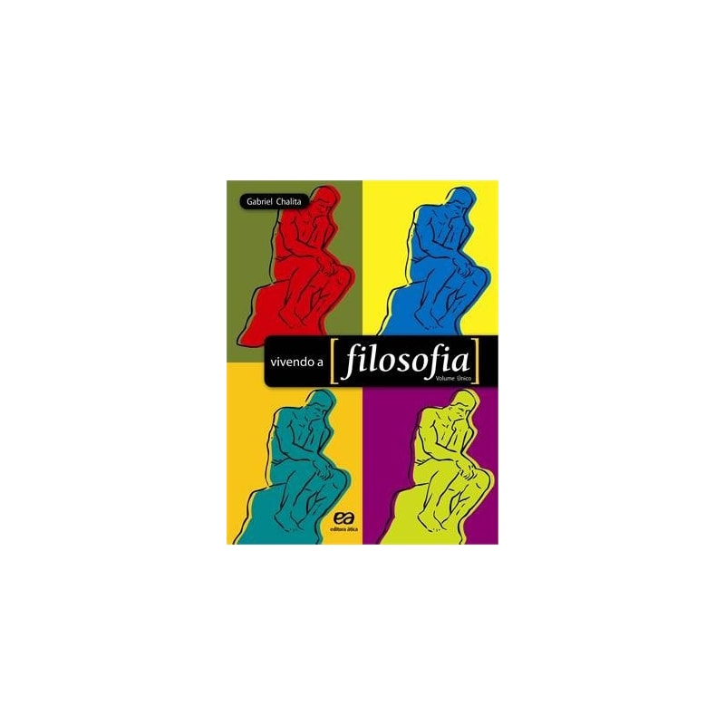 VIVENDO A FILOSOFIA - VOLUME ÚNICO