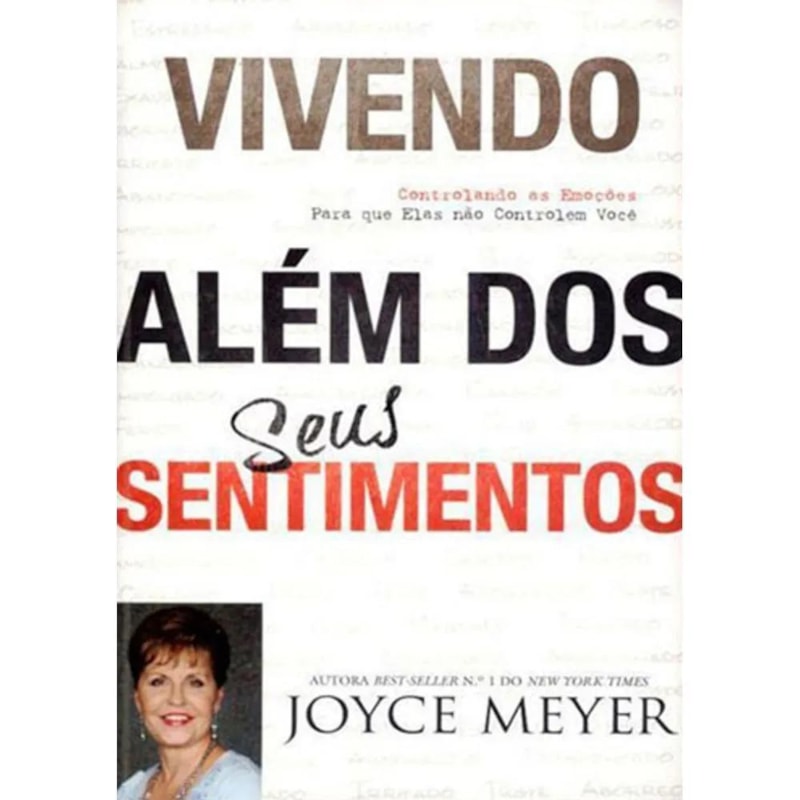 VIVENDO ALEM DOS SEUS SENTIMENTOS