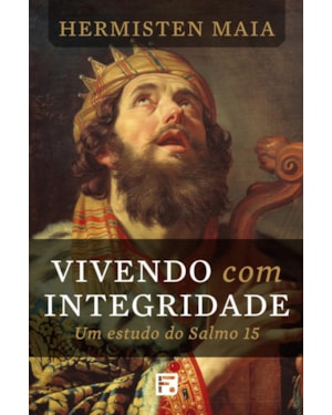 VIVENDO COM INTEGRIDADE