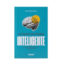 VIVENDO DE FORMA INTELIGENTE - EDNEY NOGUEIRA
