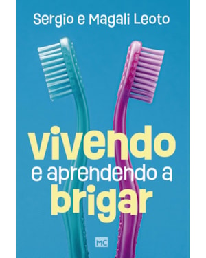 VIVENDO E APRENDENDO A BRIGAR