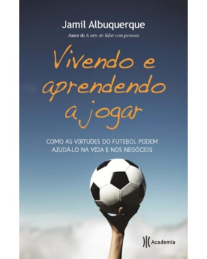 VIVENDO E APRENDENDO A JOGAR