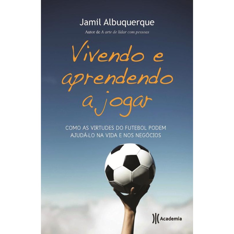 VIVENDO E APRENDENDO A JOGAR