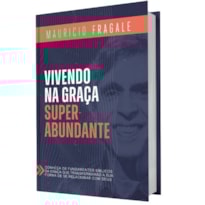 VIVENDO NA GRAÇA SUPERABUNDANTE