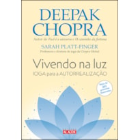 VIVENDO NA LUZ: IOGA PARA A AUTORREALIZAÇÃO