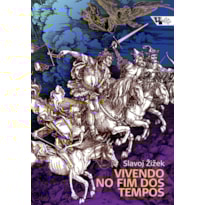 Vivendo no fim dos tempos