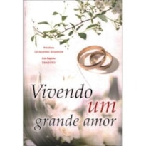 VIVENDO UM GRANDE AMOR