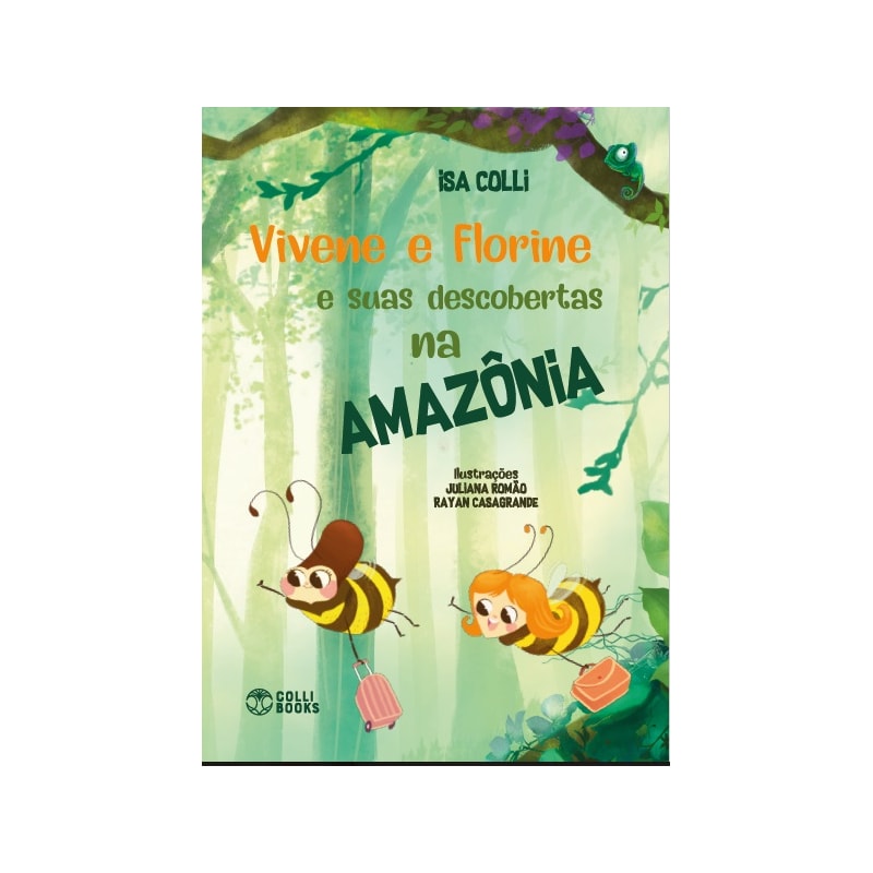 VIVENE E FLORINE E SUAS AVENTURAS NA AMAZÔNIA