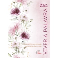 VIVER A PALAVRA 2024 - FLORES