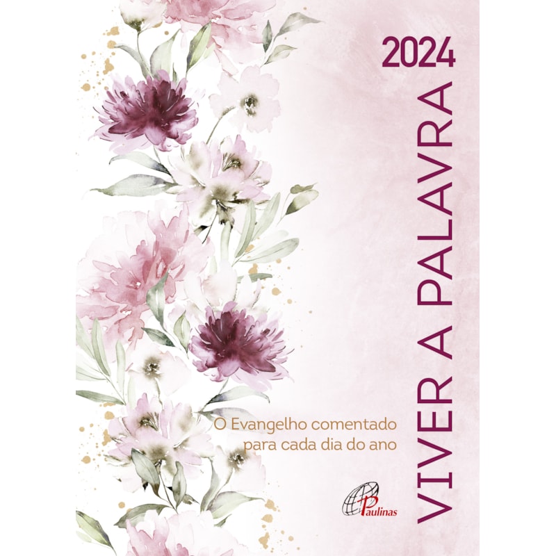 VIVER A PALAVRA 2024 - FLORES