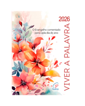 VIVER A PALAVRA 2026 - FLORES