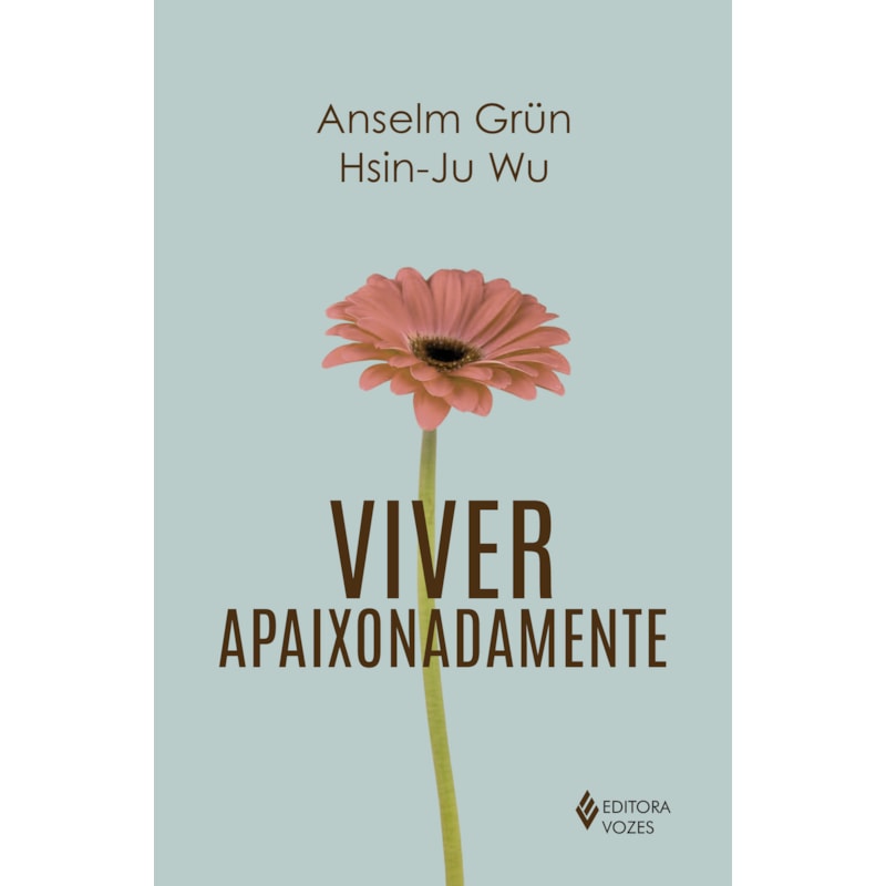 VIVER APAIXONADAMENTE