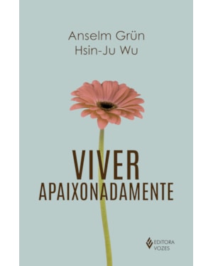 VIVER APAIXONADAMENTE