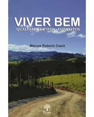 VIVER BEM: QUALIDADE DE VIDA - CONCEITOS