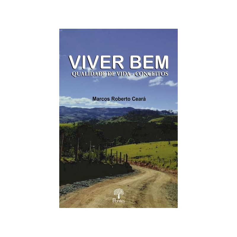 VIVER BEM: QUALIDADE DE VIDA - CONCEITOS