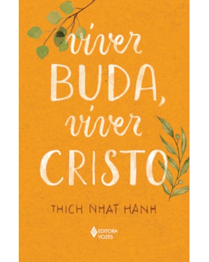 VIVER BUDA, VIVER CRISTO