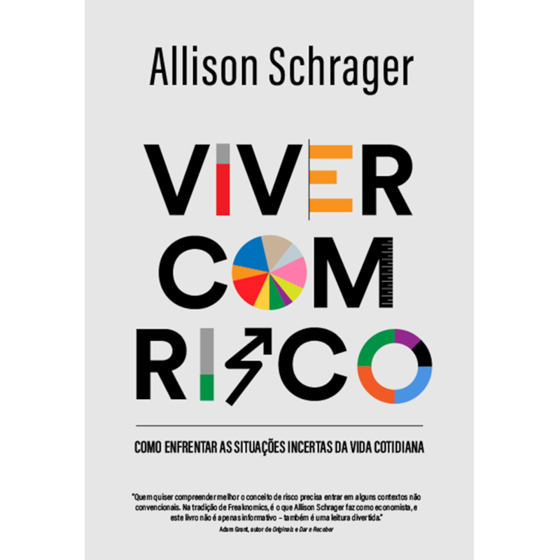VIVER COM RISCO: COMO ENFRENTAR AS SITUAÇÕES INCERTAS DA VIDA COTIDIANA