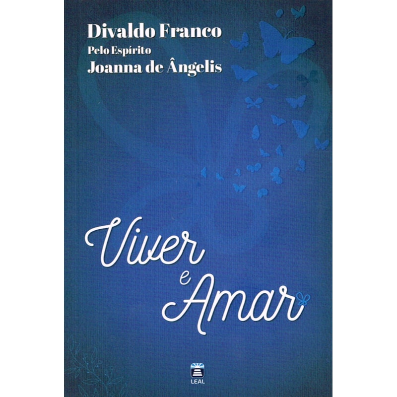 VIVER E AMAR