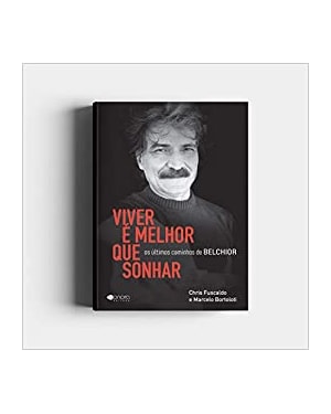 VIVER É MELHOR QUE SONHAR