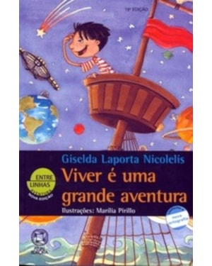 VIVER É UMA GRANDE AVENTURA