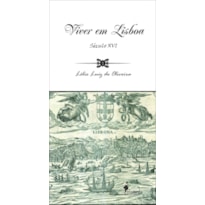 Viver em Lisboa: século XVI