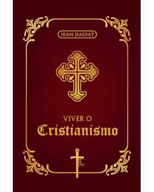 VIVER O CRISTIANISMO