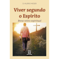 VIVER SEGUNDO O ESPÍRITO