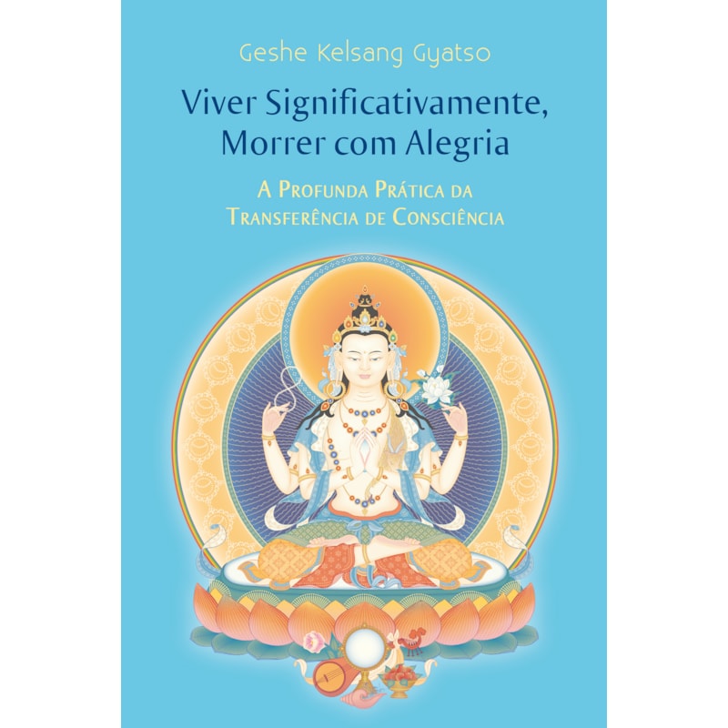 Viver Significativamente, Morrer com Alegria