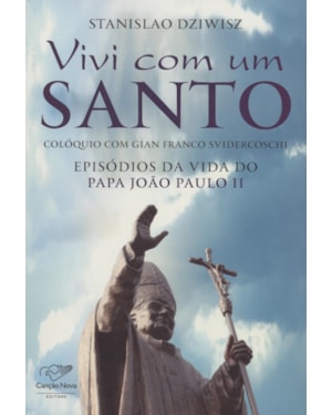 VIVI COM UM SANTO