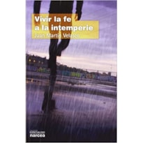 VIVIR LA FE A LA INTEMPERIE