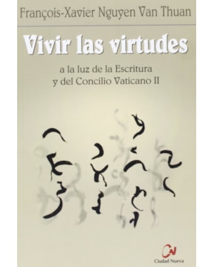 VIVIR LAS VIRTUDES - 1ª