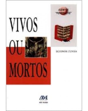 VIVOS OU MORTOS - 1º