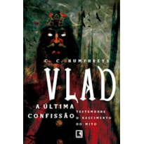 VLAD: A ÚLTIMA CONFISSÃO