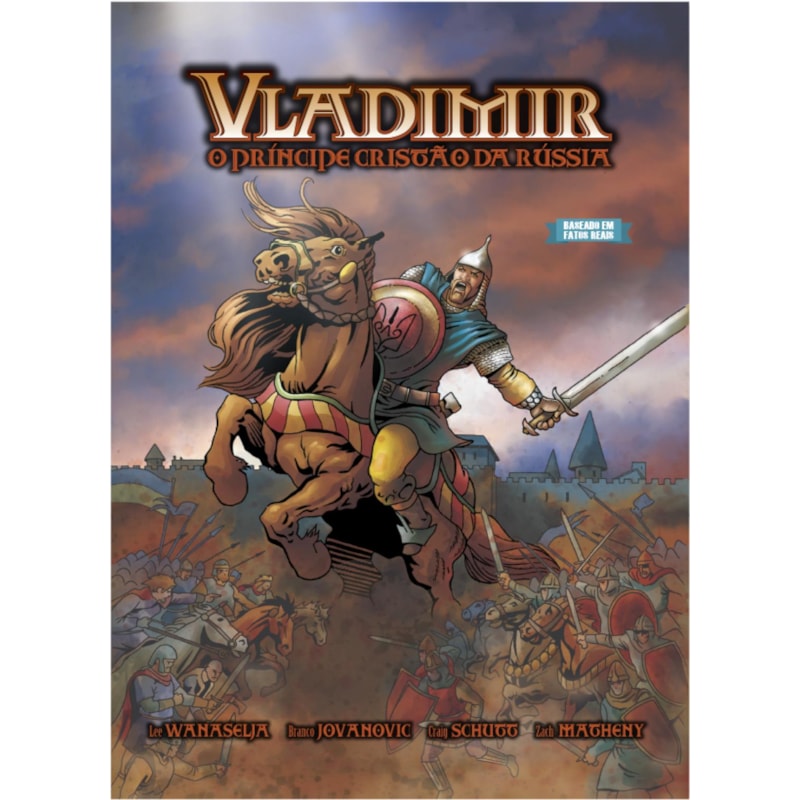 VLADIMIR - O PRÍNCIPE CRISTÃO DA RÚSSIA - HISTÓRIA EM QUADRINHOS