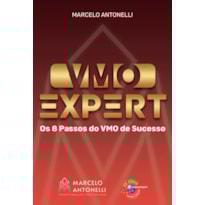 VMO EXPERT: OS 8 PASSOS DO VMO DE SUCESSO