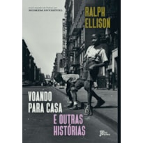 VOANDO PARA CASA E OUTRAS HISTÓRIAS