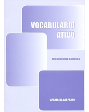 VOCABULARIO ATIVO - UM DICIONARIO DINAMICO